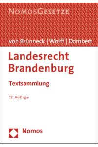 Landesrecht Brandenburg  - Textsammlung, Rechtsstand: 15. August 2013