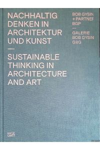 Nachhaltig denken in Architektur und Kunst