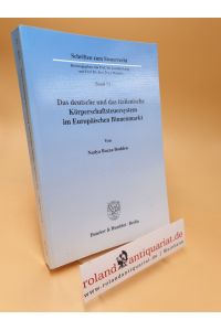 Das deutsche und das italienische Körperschaftsteuersystem im europäischen Binnenmarkt ; Schriften zum Steuerrecht ; Bd. 73