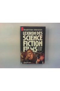 Lexikon des Science Fiction Films.   - 720 Filme von 1902 bis 1983.