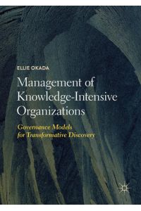 Management of Knowledge-Intensive Organizations  - Governance Models for Transformative Discovery