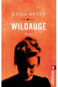 Wildauge: Roman
