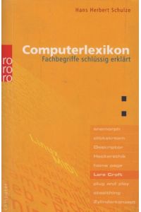Computerlexikon : Fachbegriffe schlüssig erklärt.   - Rororo ; 61228 : rororo Computer