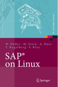 SAP® on Linux  - Architektur, Implementierung, Konfiguration, Administration