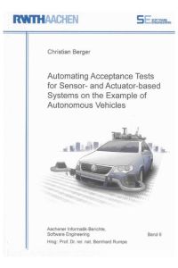 Automating Acceptance Tests for Sensor- and Actuator-based Systems on the Example of Autonomous Vehicles