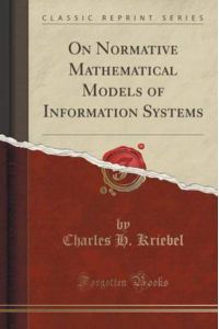 Kriebel, C: On Normative Mathematical Models of Information