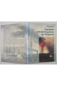 Tegetthoff und das Seegefecht vor Helgoland : 9. Mai 1864.   - Georg Pawlik
