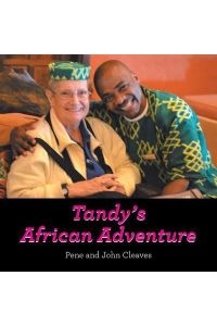 Tandy`s African Adventure