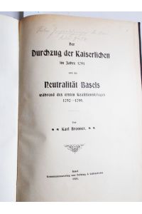 Der Durchzug der Kaiserlichen im Jahre 1791 und die Neutralität Basels während des ersten Koalitionskrieges 1792-1799