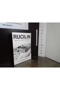 Rucilin : Rüsselsheim und seine Umgebung in Geschichte und Gegenwart ; Berichte des Heimatvereines Rüsselsheim - Nummer 12 . 1989  - Heimatvereines Rüsselsheim