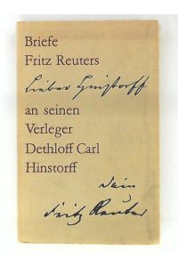 Briefe Fritz Reuters an seinen Verleger Dethloff Carl Hinstorff