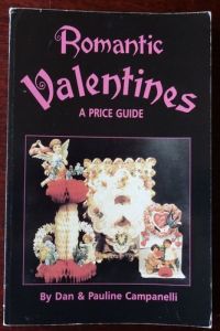 Romantic Valentines: A Price Guide.