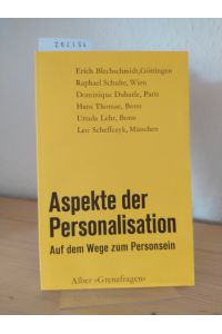 Aspekte der Personalisation. Auf dem Wege zum Personsein. [Herausgegeben von Norbert A. Luyten]. (= Grenzfragen, Band 8).