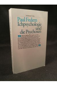 Ichpsychologie und die Psychosen [Neubuch]