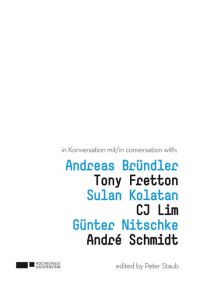 Positionen 5  - Interviews mit Andreas Bründler, Tony Fretton, Sulan Kolatan, CJ Lim, André Schmidt