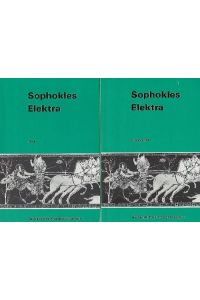 Elektra Vollständige Ausgabe. Eingeleitet und kommentiert von Jürgen Kabiersch. Text ( und ) Kommentar