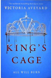 King's Cage: All will burn (Red Queen)