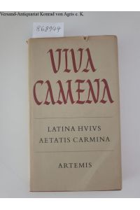 Viva Camena :  - Latina Huius Aetatis Carmina Collecta Et Edita Ab Iosephpo Eberle :
