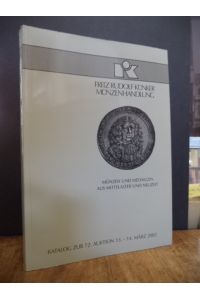 Auktion 72: Münzen und Medaillen aus Mittelalter und Neuzeit, Katalog zur Auktion 13. -14. März 2002,