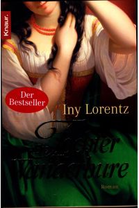 Die Tochter der Wanderhure; Dazu: Iny Lorenz, Das Vermächtnis der Wanderhure (ISBN: 9783426635056)  - Roman