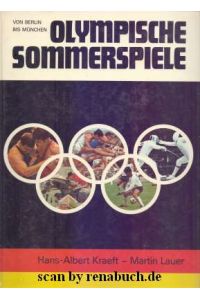 Olympische Sommerspiele  - Von Berlin bis München