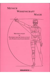 Mensch Wissenschaft Magie  - Mitteilungen der Österreichischen Gesellschaft für Wissenschaftsgeschichte 24