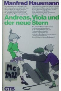 Andreas, Viola und der neue Stern.