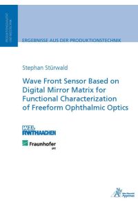 Wave Front Sensor Based on Digital Mirror Matrix for Functional Characterization of Freeform Ophthalmic Optics