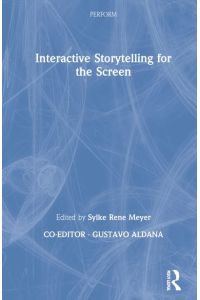 Interactive Storytelling for the Screen (Perform)