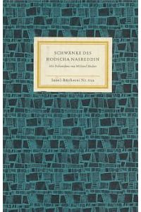 Schwänke des Hodscha Nasreddin.   - Mit 20 Holzstichen von Wilfried Blecher. - (=Insel Bücherei Nr. 622).