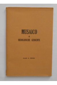 Musaico & Heroldische Geschichte.