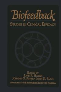 Biofeedback. Studies in Cinical Efficacy
