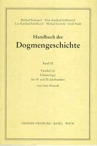 Christologie im 19. und 20. Jahrhundert. Handbuch der Dogmengeschichte