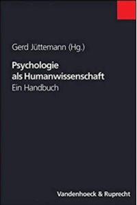 Psychologie als Humanwissenschaft. Ein Handbuch
