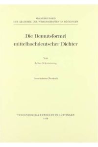 Die Demutsformel mittelhochdeutscher Dichter