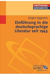 Einführung in die deutschsprachige Literatur seit 1945