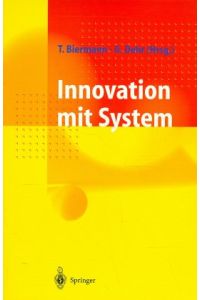 Innovation mit System. Erneuerungsstrategien für mittelständische Unternehmen