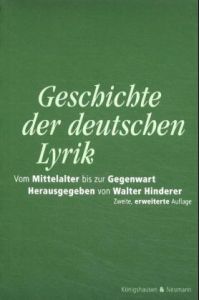 Geschichte der deutschen Lyrik vom Mittelalter bis zur Gegenwart