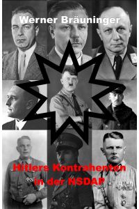 Hitlers Kontrahenten in der NSDAP