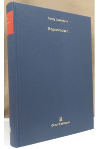 Regentenbuch. Mit einem Vorwort herausgegeben von Michael Philipp.