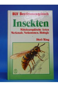 Insekten Insekten Bestimmungsbuch Mitteleuropäischer Arten - Merkmale-Vorkommen-Biologie