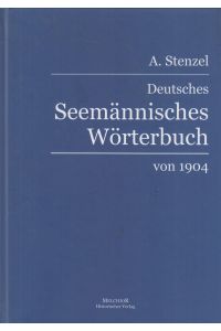Deutsches Seemännisches Wörterbuch  - Reprint der Originalausgabe von 1904