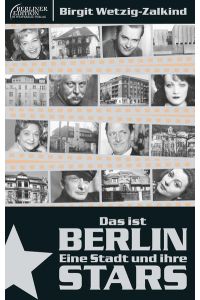 Das ist Berlin  - Eine Stadt und ihre Stars