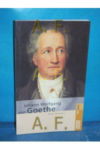 Johann Wolfgang von Goethe.   - mit Selbstzeugnissen und Bilddokumenten dargest. von. [Hrsg.: Kurt Kusenberg] / Rororo  50577 : Rowohlts Monographien
