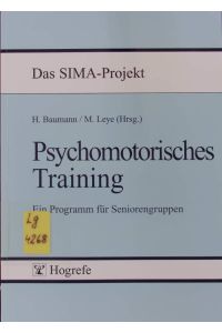 Psychomotorisches Training.   - Ein Programm für Seniorengruppen.