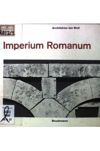 Imperium Romanum.   - Architektur der Welt