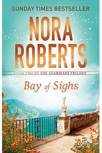 Bay of Sighs: Nora Roberts (Guardians Trilogy, Band 2)