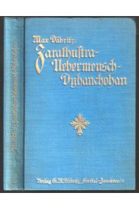 Zarathustra - Uebermensch - Dyhanchohan.