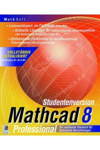 Mathcad 8  - Professional. Der weltweite Standard für technische Berechnungen