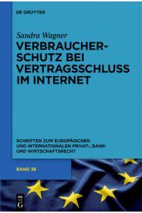 Verbraucherschutz bei Vertragsschluss im Internet  - Ein Vergleich zwischen englischem und deutschem Recht